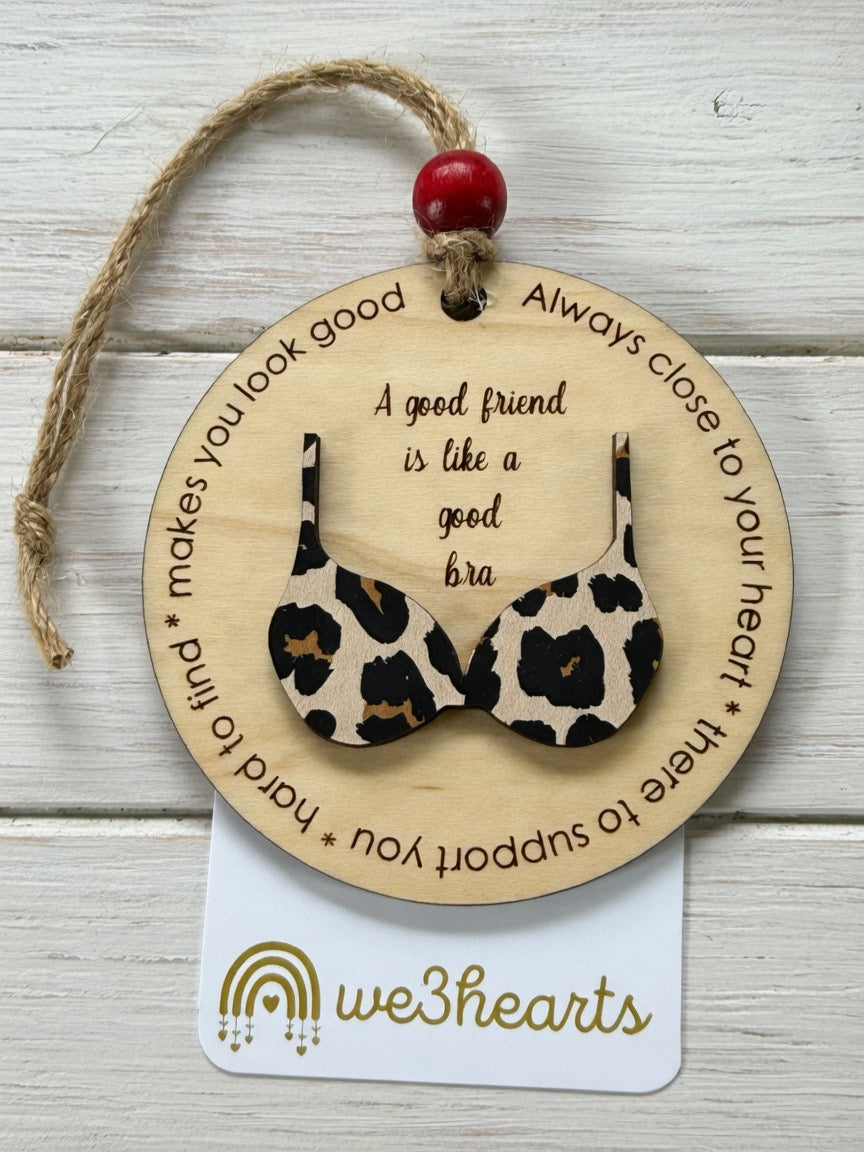 A Good Friend Bra Ornament-Leopard-Christmas in July